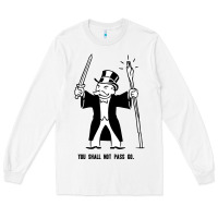 White you shall not pass go Long Sleeve Tee - artisFamous