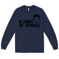 Navy be curious not judgemental Long Sleeve Tee - artisFamous