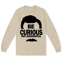 Mushroom be curious not judgmental Long Sleeve Tee - artisFamous