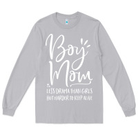 Moon Dust boy mom less drama than girls but harder to Long Sleeve Tee - artisFamous