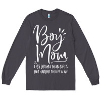 Smoke boy mom less drama than girls but harder to Long Sleeve Tee - artisFamous
