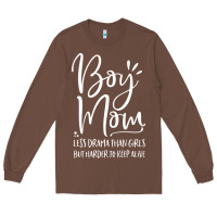 Chestnut boy mom less drama than girls but harder to Long Sleeve Tee - artisFamous