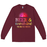 The Only Bs I Need Is Beer Sunshine Long Sleeve Tee | Teevron