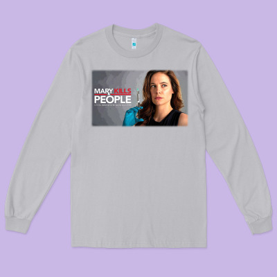 Mary Kills People Long Sleeve Tee Designed By Artisfamous