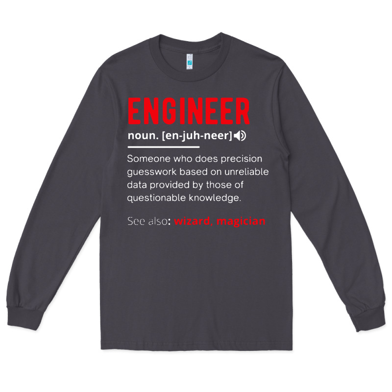 Engineer Definition Long Sleeve Tee by artisFamous | Teevron