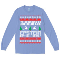 Colony Blue epstein didnt kill himself christmas Long Sleeve Tee - artisFamous