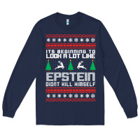 Navy epstein didnt kill himself christmas Long Sleeve Tee - artisFamous