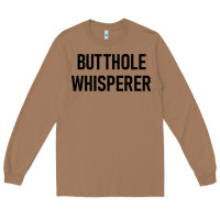 Toasted Coconut butthole whisperer Long Sleeve Tee - artisFamous