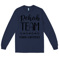 Navy physical therapy making a difference Long Sleeve Tee - artisFamous