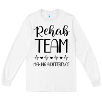 White physical therapy making a difference Long Sleeve Tee - artisFamous