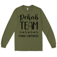 Army Green physical therapy making a difference Long Sleeve Tee - artisFamous