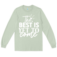 Matcha the best is yet to come shirt Long Sleeve Tee - artisFamous