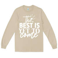 Mushroom the best is yet to come shirt Long Sleeve Tee - artisFamous