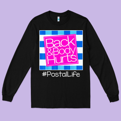 Back And Body Hurts Long Sleeve Tee Designed By Artisfamous
