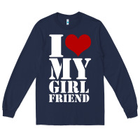 Navy i heart my girlfriend shirt Long Sleeve Tee - artisFamous