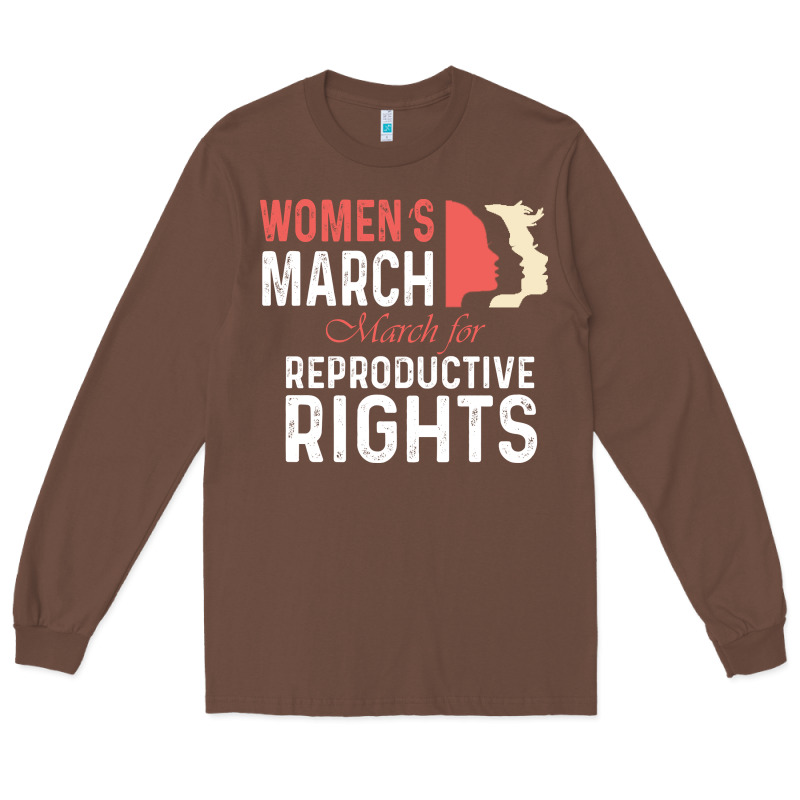 Women’s March For Reproductive Rights Pro Choice Feminist, Women’s Long Sleeve Tee by artisFamous | Teevron