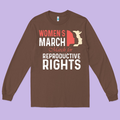 Women’s March For Reproductive Rights Pro Choice Feminist, Women’s Long Sleeve Tee Designed By Artisfamous
