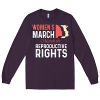 Plum women’s march for reproductive rights pro choice feminist, women’s Long Sleeve Tee - artisFamous