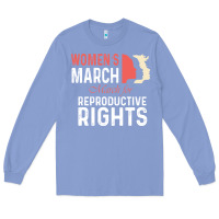 Colony Blue women’s march for reproductive rights pro choice feminist, women’s Long Sleeve Tee - artisFamous