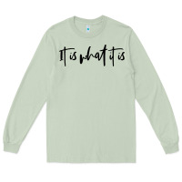 Matcha it is what it is Long Sleeve Tee - artisFamous
