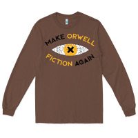 Chestnut make orwell fiction again Long Sleeve Tee - artisFamous