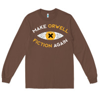 Chestnut make orwell fiction again Long Sleeve Tee - artisFamous