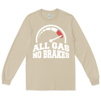 Mushroom all gas no brakes Long Sleeve Tee - artisFamous