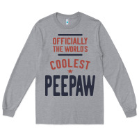 Heather Grey Officially The World's Coolest Peepaw | Mens Gift Long Sleeve Tee - artisFamous