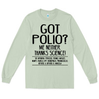 Matcha got polio me neither thanks science Long Sleeve Tee - artisFamous