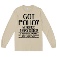 Mushroom got polio me neither thanks science Long Sleeve Tee - artisFamous