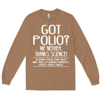 Toasted Coconut got polio me neither thanks science Long Sleeve Tee - artisFamous