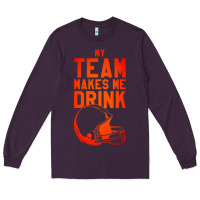 Plum my team makes me drink Long Sleeve Tee - artisFamous