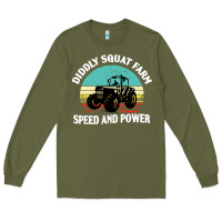 Army Green diddly squat farm speed and power Long Sleeve Tee - artisFamous