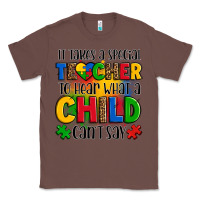 Chestnut it takes a special teacher to hear what a child can't say Classic Tee - OliviaCreatesArt