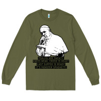 Army Green pope mc Long Sleeve Tee - artisFamous
