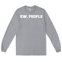 Heather Grey Ew people Long Sleeve Tee - artisFamous