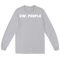 Moon Dust Ew people Long Sleeve Tee - artisFamous