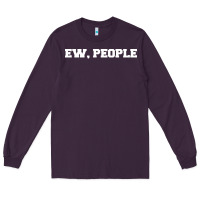 Plum Ew people Long Sleeve Tee - artisFamous
