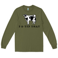 Army Green i'd tip that funny cow tipping design Long Sleeve Tee - artisFamous