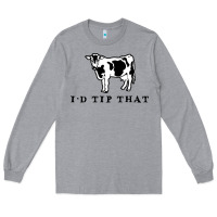 Heather Grey i'd tip that funny cow tipping design Long Sleeve Tee - artisFamous