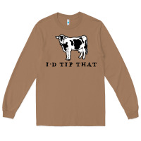 Toasted Coconut i'd tip that funny cow tipping design Long Sleeve Tee - artisFamous