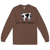 Chestnut i'd tip that funny cow tipping design Long Sleeve Tee - artisFamous