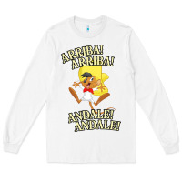 White Funny Speedy Arriba arriba New Long Sleeve Tee - artisFamous