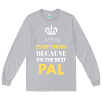 Moon Dust i'm the best pal Long Sleeve Tee - artisFamous