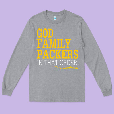 God Family Packers In That Order Long Sleeve Tee Designed By Artisfamous