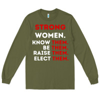 Army Green strong women know them be them Long Sleeve Tee - artisFamous