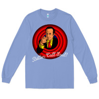 Colony Blue bettercallsaul Long Sleeve Tee - artisFamous