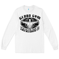 White globo gym Long Sleeve Tee - artisFamous