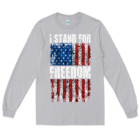 Moon Dust I STAND FOR FREEDOM WITH A DISTRESSED AMERICAN FLAG Long Sleeve Tee - artisFamous