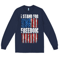 Navy I STAND FOR FREEDOM WITH A DISTRESSED AMERICAN FLAG Long Sleeve Tee - artisFamous